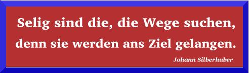 Wege suchen befreit und führt zum Ziel!