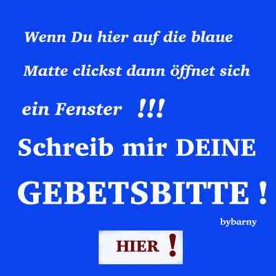 KUMMERKASTEN --- GEBETSBITTEN !!!