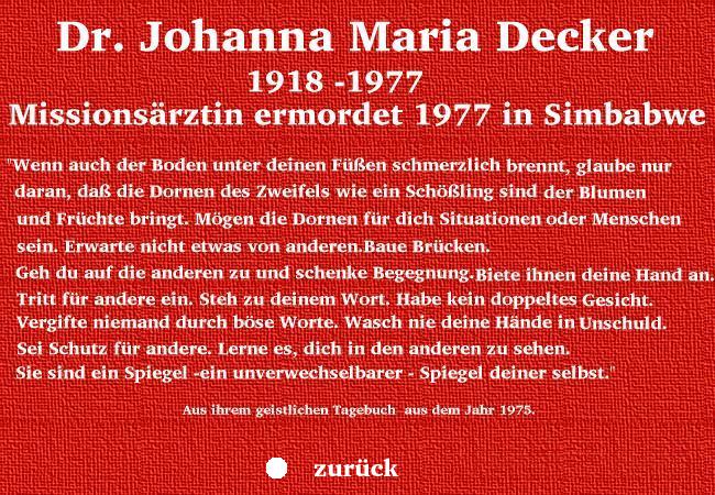 Zum Andenken an die ermordete Missionsrztin Frau Dr.Johanna Decker